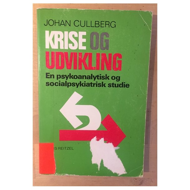 Cullberg, Johan: Krise og udvikling
